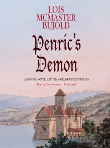 Penric's Demon - Lois McMaster Bujold, Grover Gardner