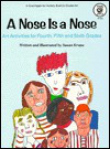 A Nose is a Nose - Susan Kropa