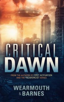 Critical Dawn - Darren Wearmouth, Colin F. Barnes