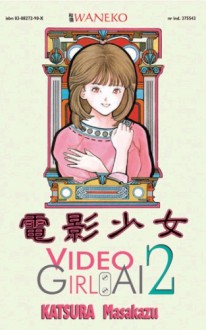 Video Girl Ai t. 2 - Masakazu Katsura