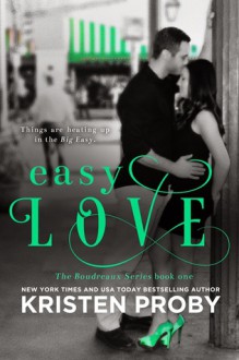 Easy Love - Kristen Proby