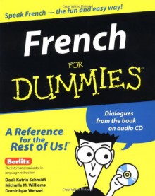 French For Dummies - Dodi-Katrin Schmidt, Michelle M. Williams, Dominique Wenzel