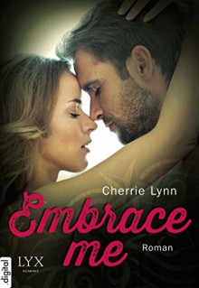 Embrace me - Cherrie Lynn, Patricia Woitynek