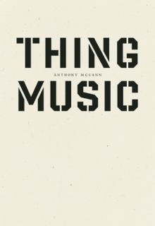 Thing Music - Anthony McCann