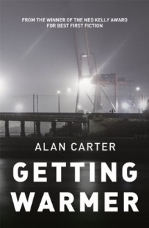 Getting Warmer (Cato Kwong) - Alan Carter