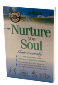 Nurture Your Soul... Auto-matically - Bob Griswold, Deirdre Griswold