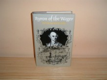 Byron of the Wager - Peter Shankland