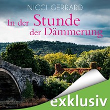 In der Stunde der Dämmerung - Nicci Gerrard, Gabriele Blum, Audible GmbH