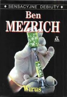 Wirus - Ben Mezrich