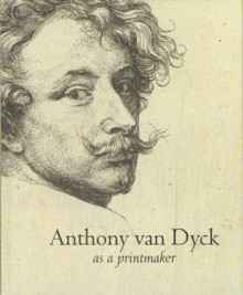 Anthony Van Dyck as Printmaker - Carl Depauw, Ger Luijten, Depauw