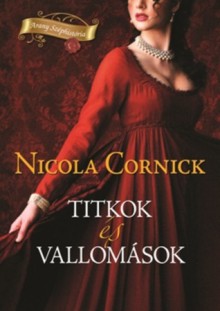 Titkok és vallomások (Fortune Folly menyasszonyai #1) - Nicola Cornick, Gizella Tóth