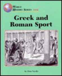 Greek and Roman Sport - Don Nardo