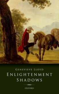 Enlightenment Shadows - Genevieve Lloyd