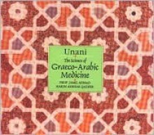 Unani: The Science of Graeco Arabic Medicine - Jamil Ahmad, HakimAshhar Qadeer