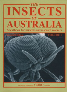 The Insects of Australia: A Textbook for Students and Research Workers - Commonwealth Scientific and Industrial R