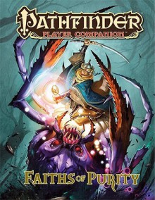 Pathfinder Player Companion: Faiths of Purity - Colin McComb, Sara Forlenza