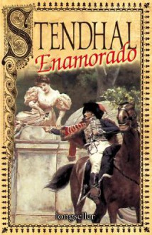 Stendhal enamorado - Stendhal, Carmela Fischer