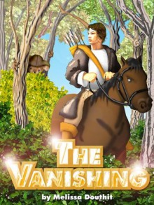 The Vanishing - Melissa Douthit