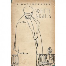 White Nights - Fyodor Dostoyevsky