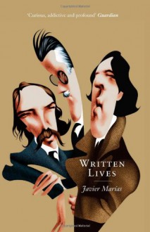 Written Lives - Javier Marías