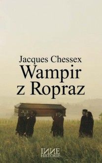 Wampir z Ropraz - Jacques Chessex