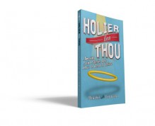 Holier than Thou - Mark Hart, Greg Iwinski