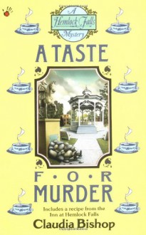 A Taste for Murder - Claudia Bishop