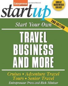 Start Your Own Travel Business and More (Startup) - Entrepreneur Press