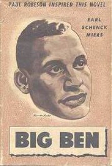 Big Ben: A Novel - Earl Schenck Miers