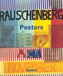 Rauschenberg Posters - Marc Gundel