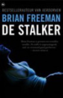 De Stalker - Brian Freeman, Hugo Kuiper, Studio Jan de Boer BNO, Marcia A. Freeman