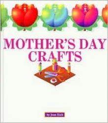 Mother's Day Crafts - Jean Eick