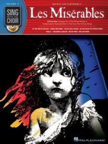 Les Miserables Vol 9 (Sing with the Choir) - Alain Boublil, Claude-Michel Schönberg