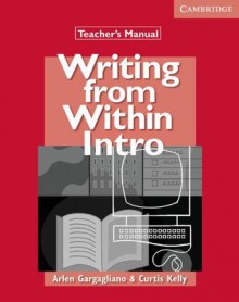 Writing from Within Intro Teacher's Manual - Curtis Kelly