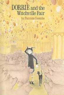 Dorrie and the Witchville Fair - Patricia Coombs