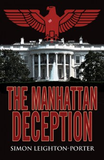 The Manhattan Deception - Simon Leighton-Porter