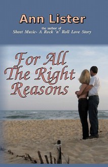 For All the Right Reasons - Ann Lister