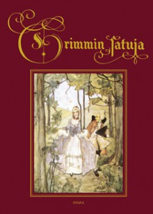 Grimmin satuja - Wilhelm Grimm, Rie Cramer, Jakob Grimm