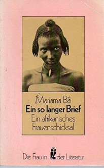 Ein so langer Brief - Mariama Bâ,Irmgard Rathke,Rolf Italiaander