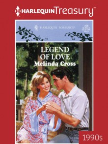 Legend of Love - Melinda Cross