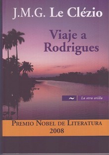 Viaje a Rodrigues - J.M.G. Le Clézio, Manuel Serrat Crespo