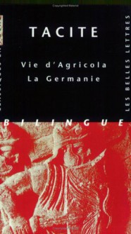 Vie d'Agricola, La Germanie - Tacitus