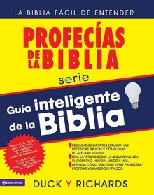 Guia inteligente de la Biblia: Profecias de la Biblia (Guia inteligente de Biblia) - Lawrence O. Richards