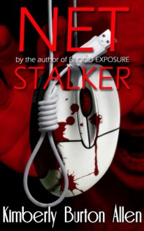 Net Stalker - Kimberly Burton Allen