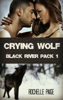 Crying Wolf - Rochelle Paige