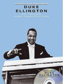 Storyville Presents Duke Ellington: The Original Piano Transcriptions - Duke Ellington