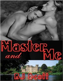 Master and Me - B.J. Scott