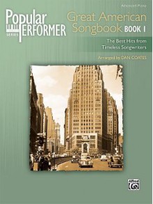 Popular Performer Great American Songbook (Popular Performer Series) - Dan Coates