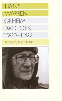 Geheim Dagboek 1990-1992 - Hans Warren