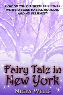 Fairy Tale in New York - Nicky Wells